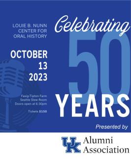 Invitation for the Nunn Center 50th Anniversary Event.