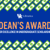 Graphic for Dean's Award for Excellence in Undergraduate Scholarship